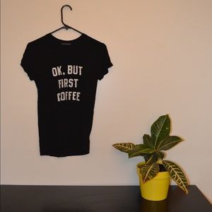 Brandy Melville "But First Coffee" T-Shirt